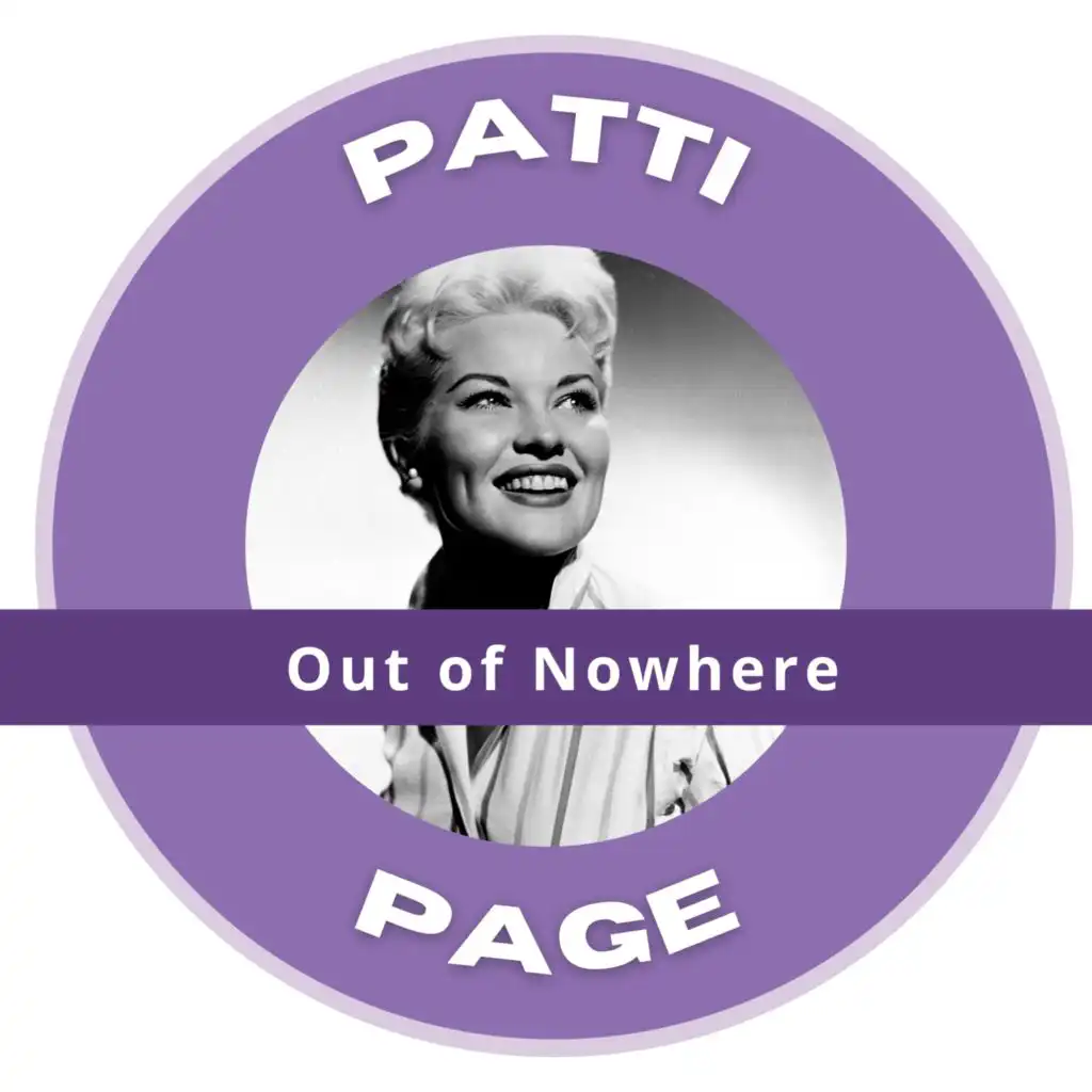 Out of Nowhere - Patti Page