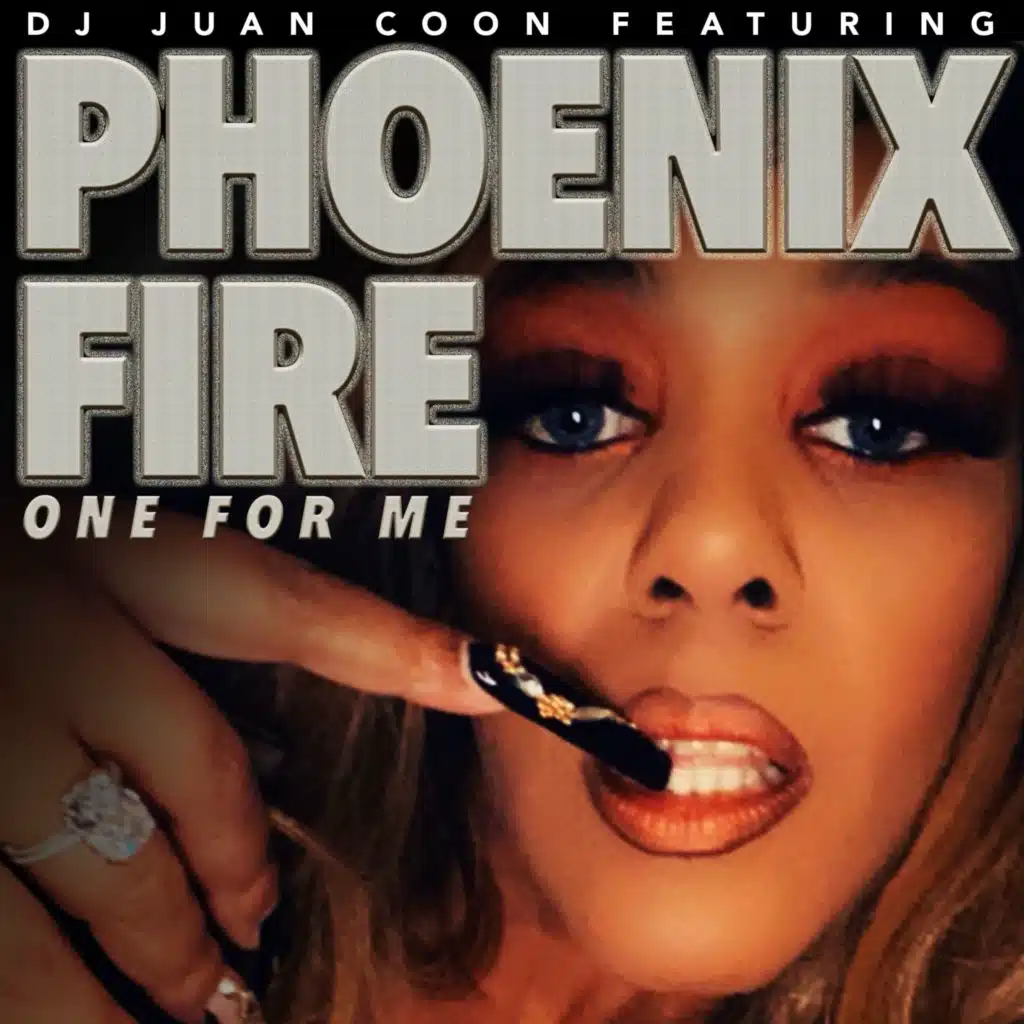 One for Me (feat. PHOENIX FIRE)