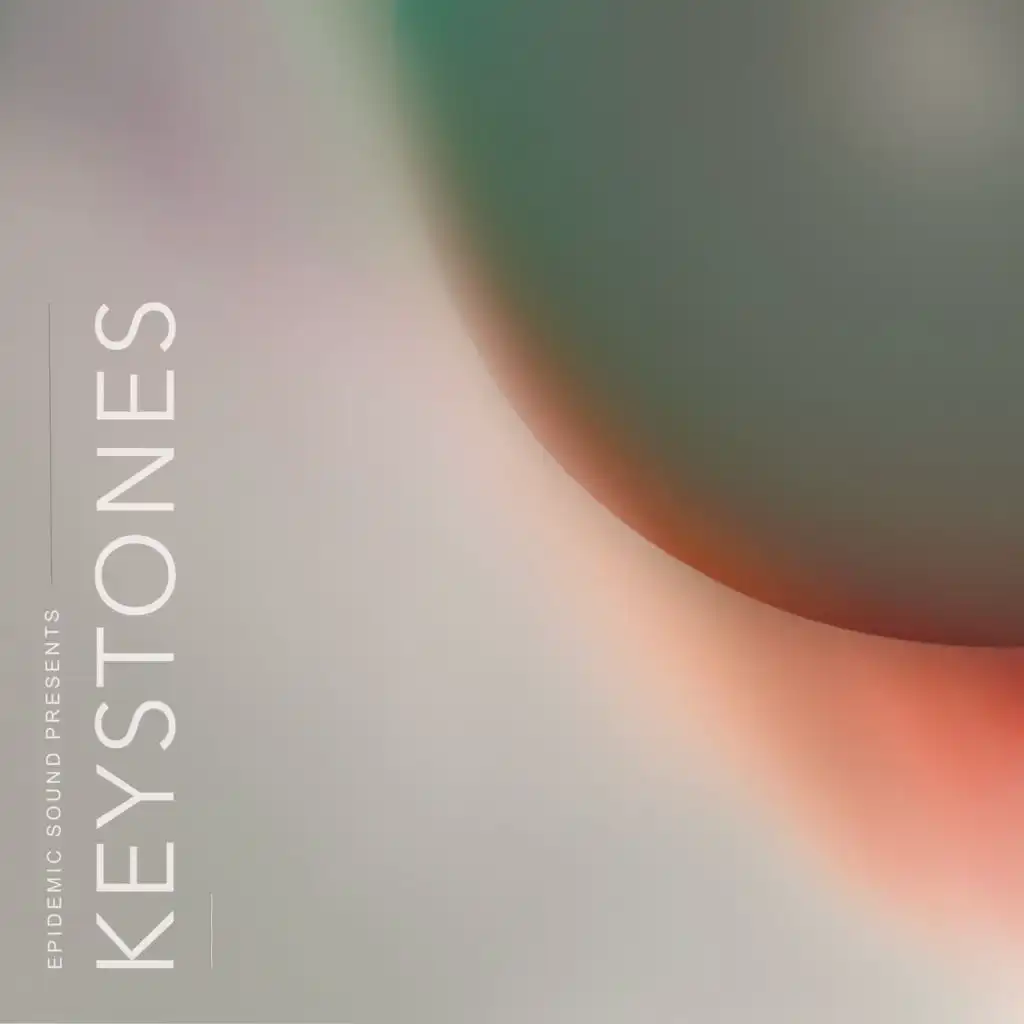 Epidemic Sound Presents: Keystones