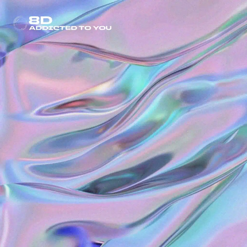 Addicted To You - 8D Audio