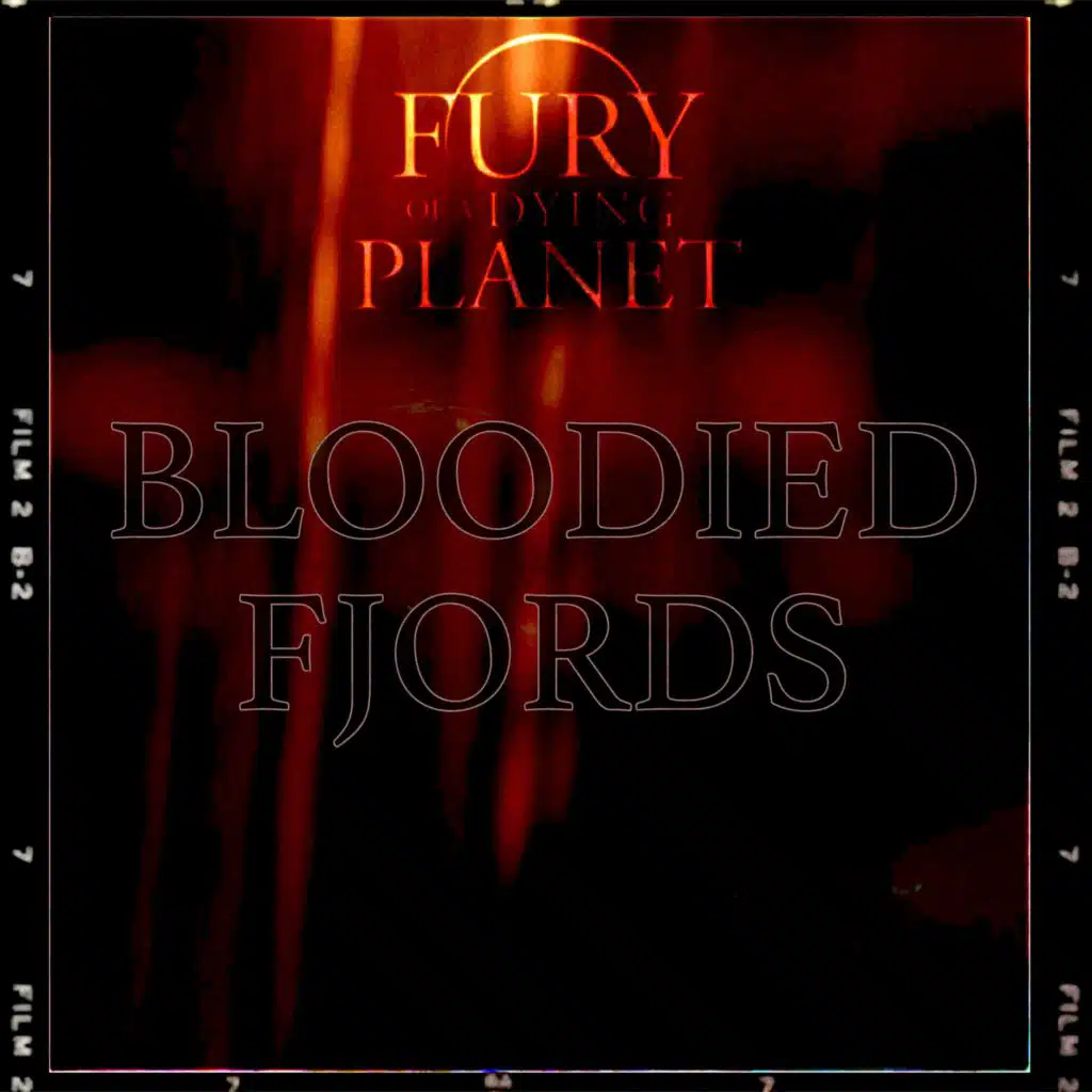 Bloodied Fjords
