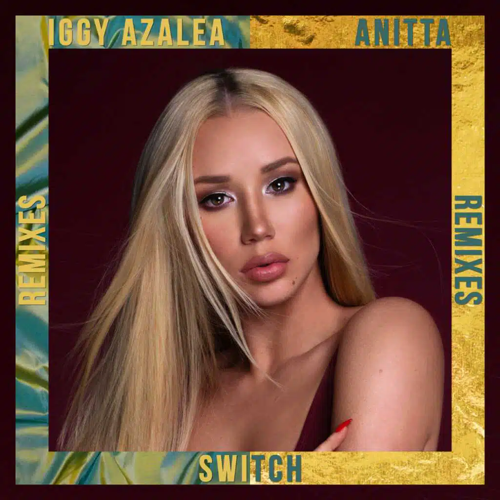 Switch (Remixes) [feat. Anitta]