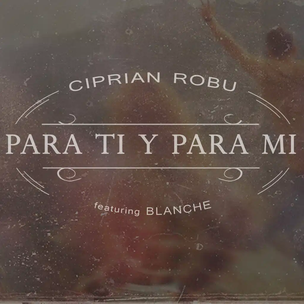Ciprian Robu feat. Blanche