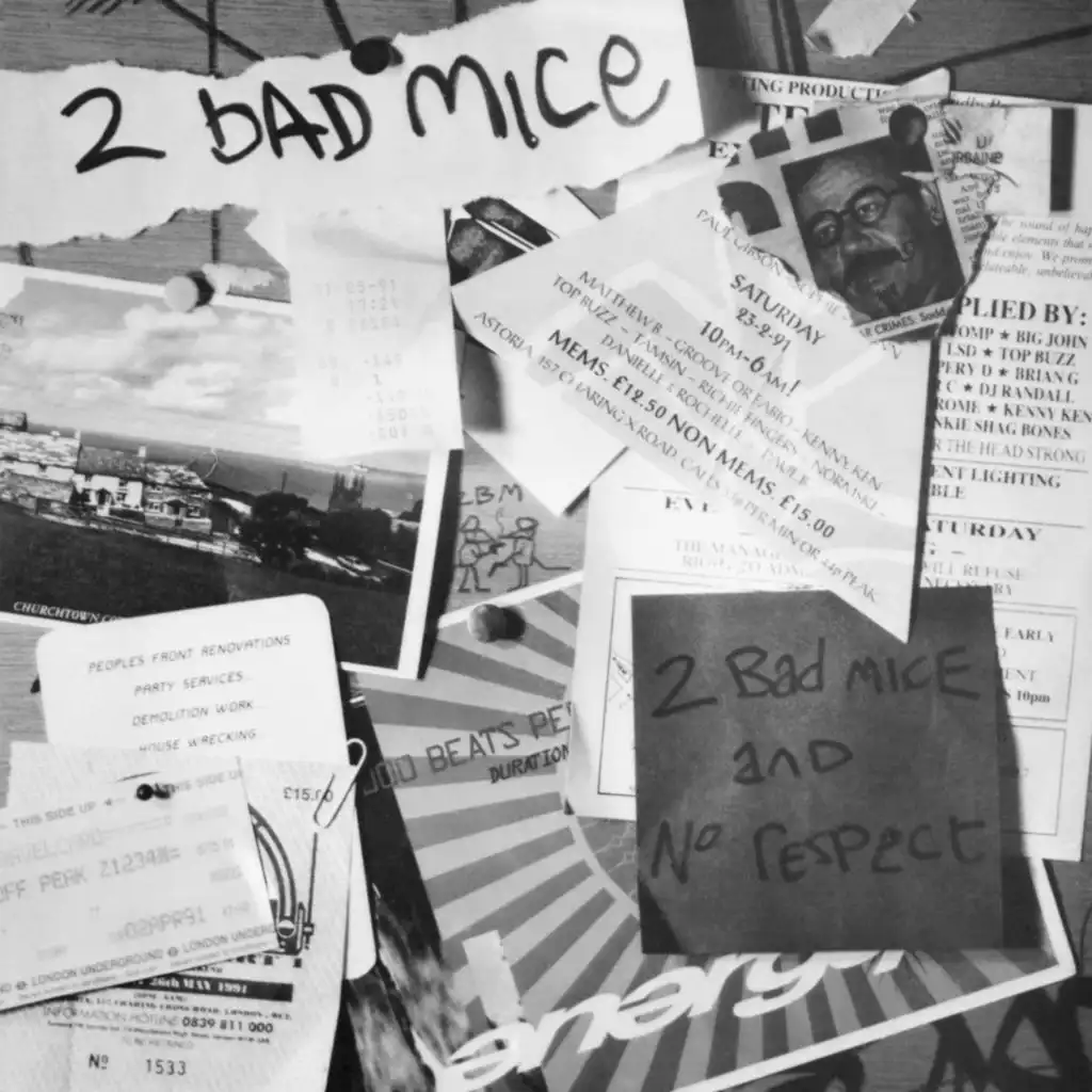 2 Bad Mice / No Respect