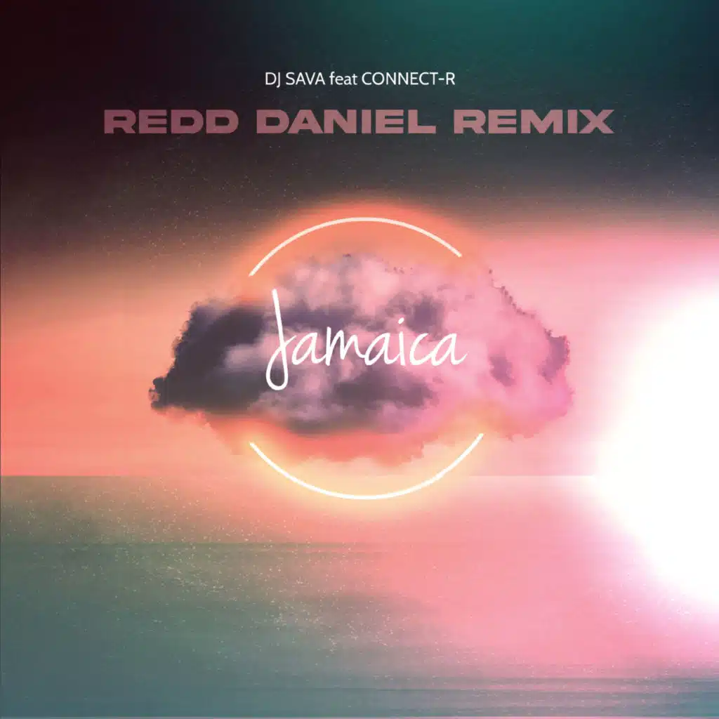 Jamaica (Redd Daniel Remix) [feat. Connect-R]