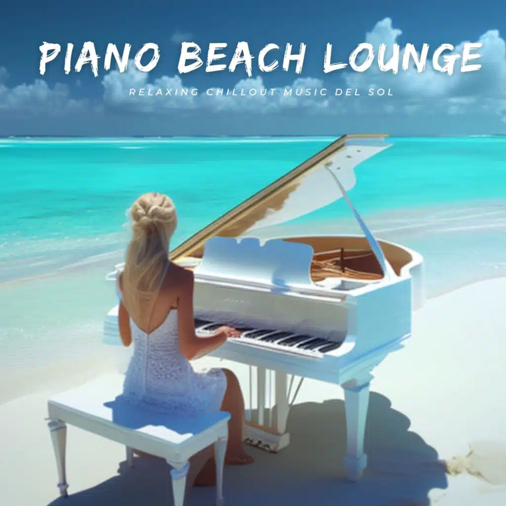 Beautiful Morning (Piano Cafe Chillout to Ibiza del Mar)