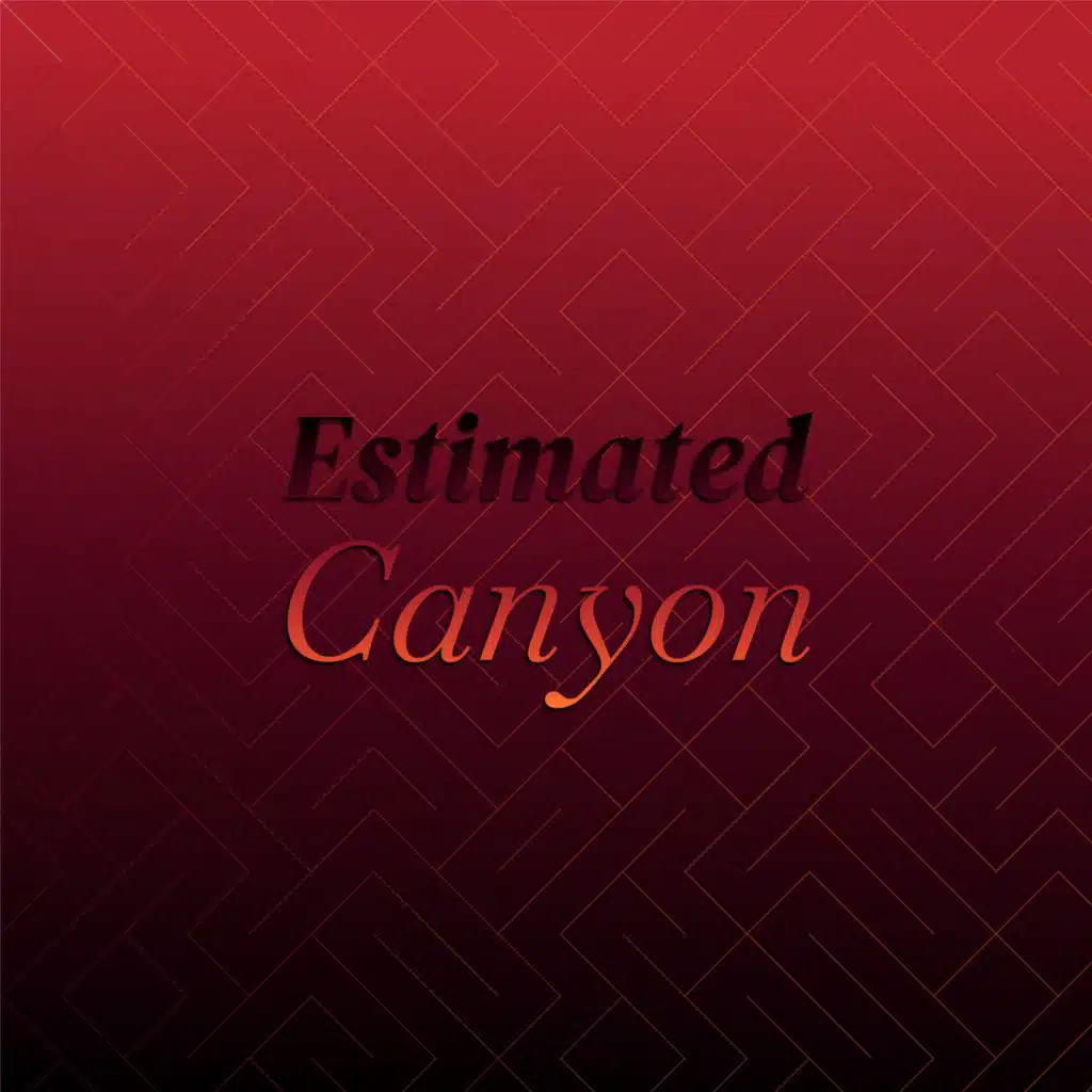 Estimated Canyon
