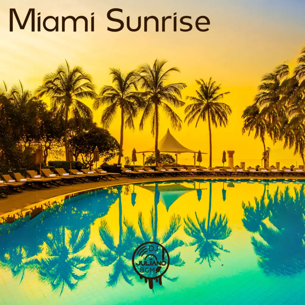 Miami Sunrise: Partying Mood, Chill Out Lounge, Summer Beach Party, Fast Beats
