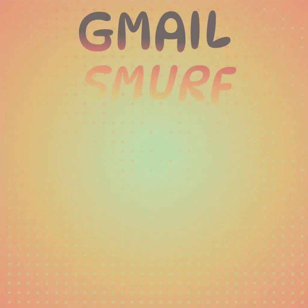 Gmail Smurf