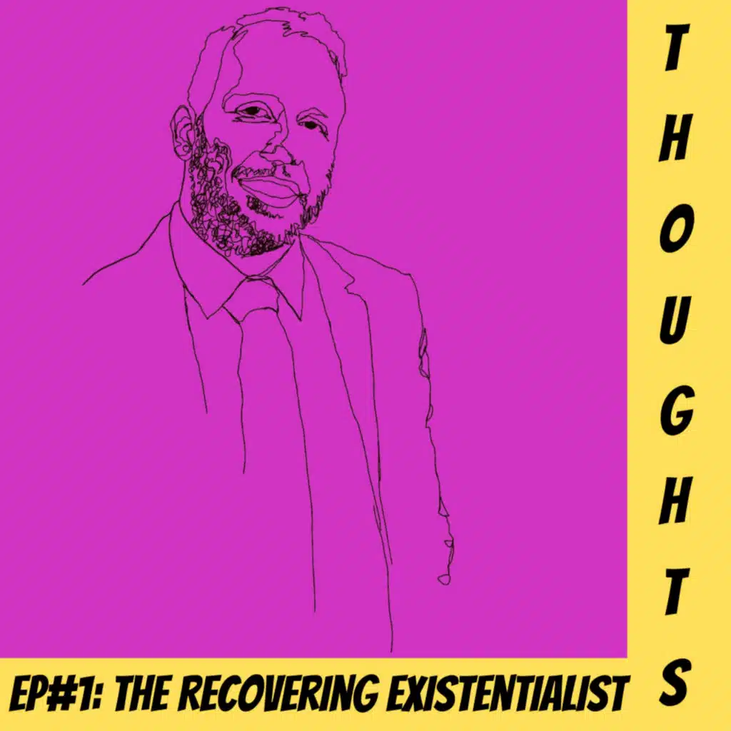 The Recovering Existentialist with Ben Van Loon