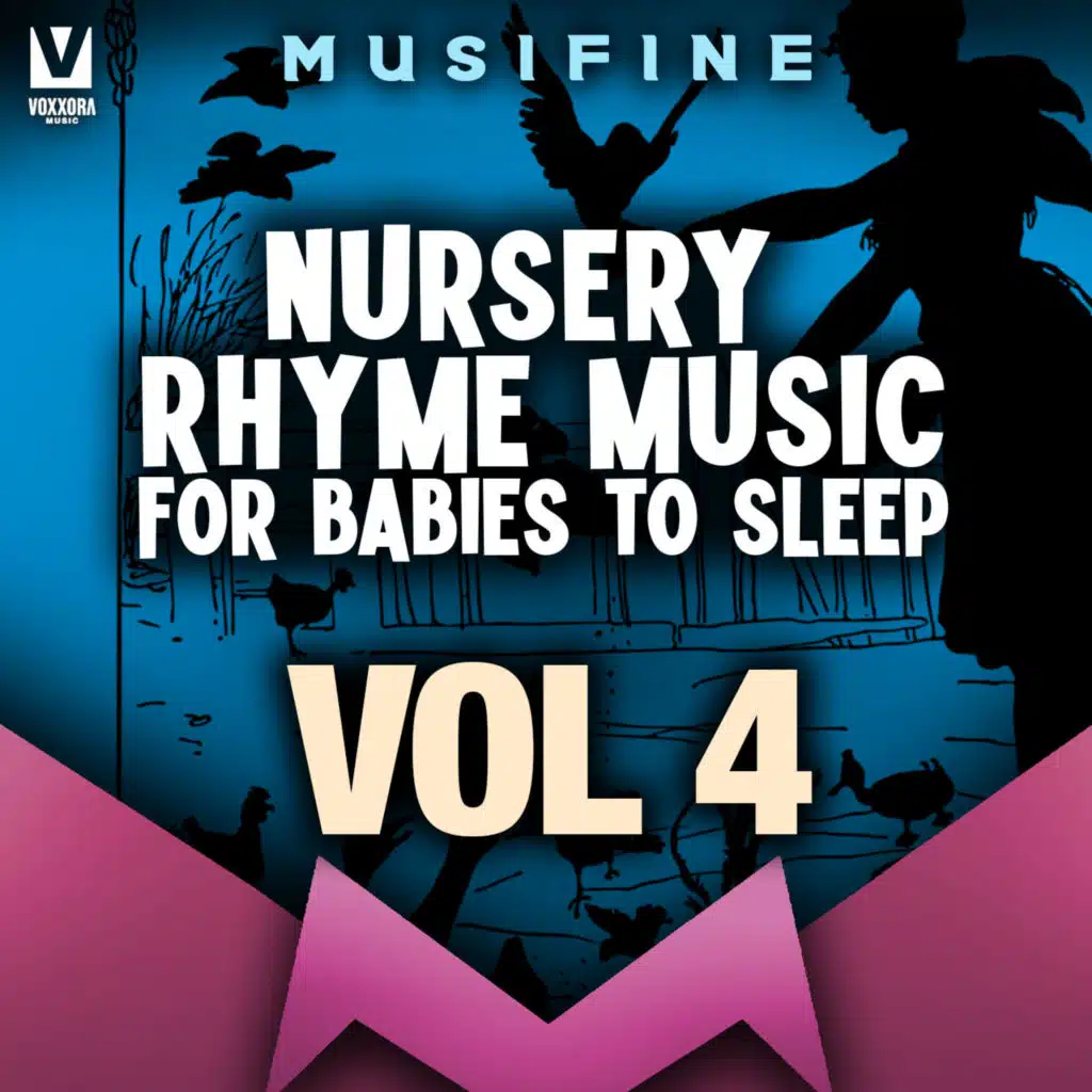 Nursery Rhyme Music for Babies to Sleep, Vol. 4