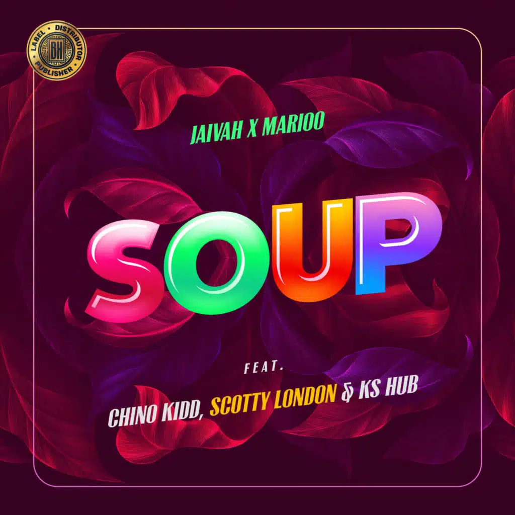 Soup (feat. Chino Kidd, Scotyy London & KS Hub)