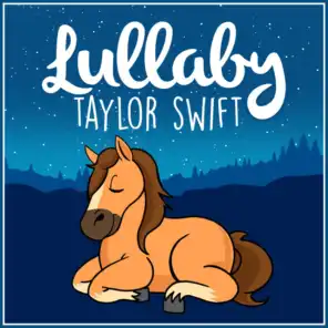 Lullaby… Taylor Swift