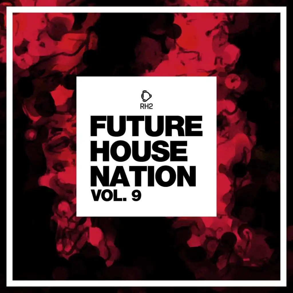 Future House Nation, Vol. 9
