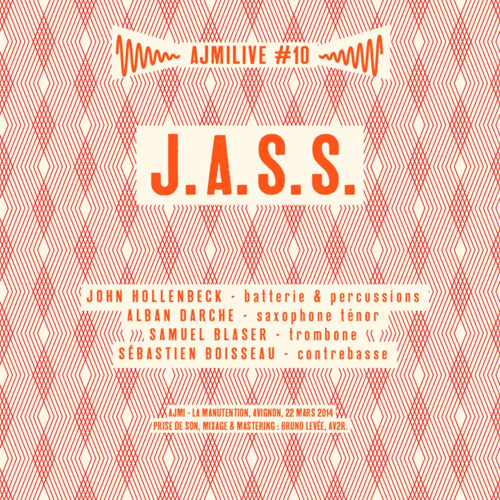 Ajmilive, Vol. 10 (feat. John Hollenbeck, Alban Darche, Samuel Blaser & Sébastien Boisseau)