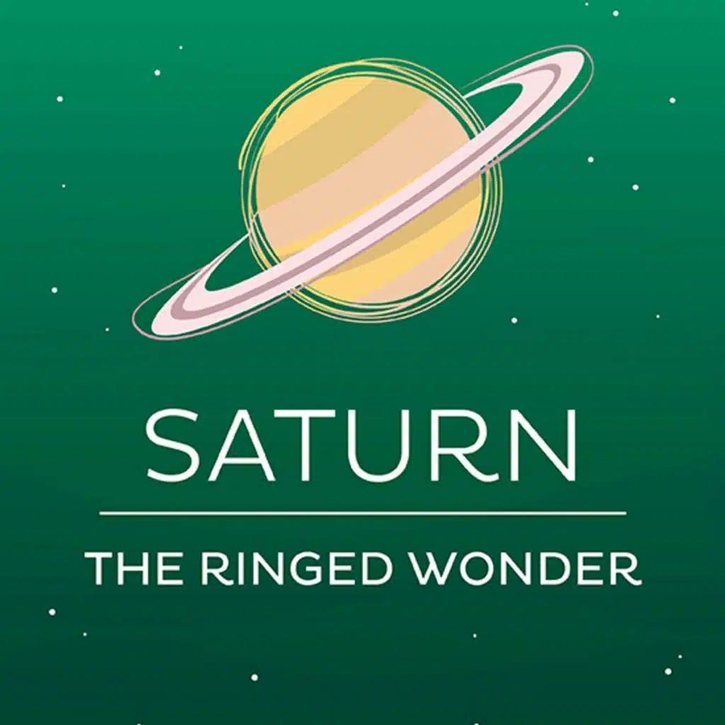 Saturn: The Ringed Wonder