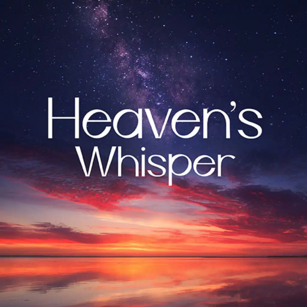 Heaven's Whisper