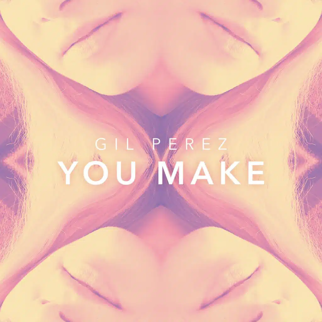 You Make