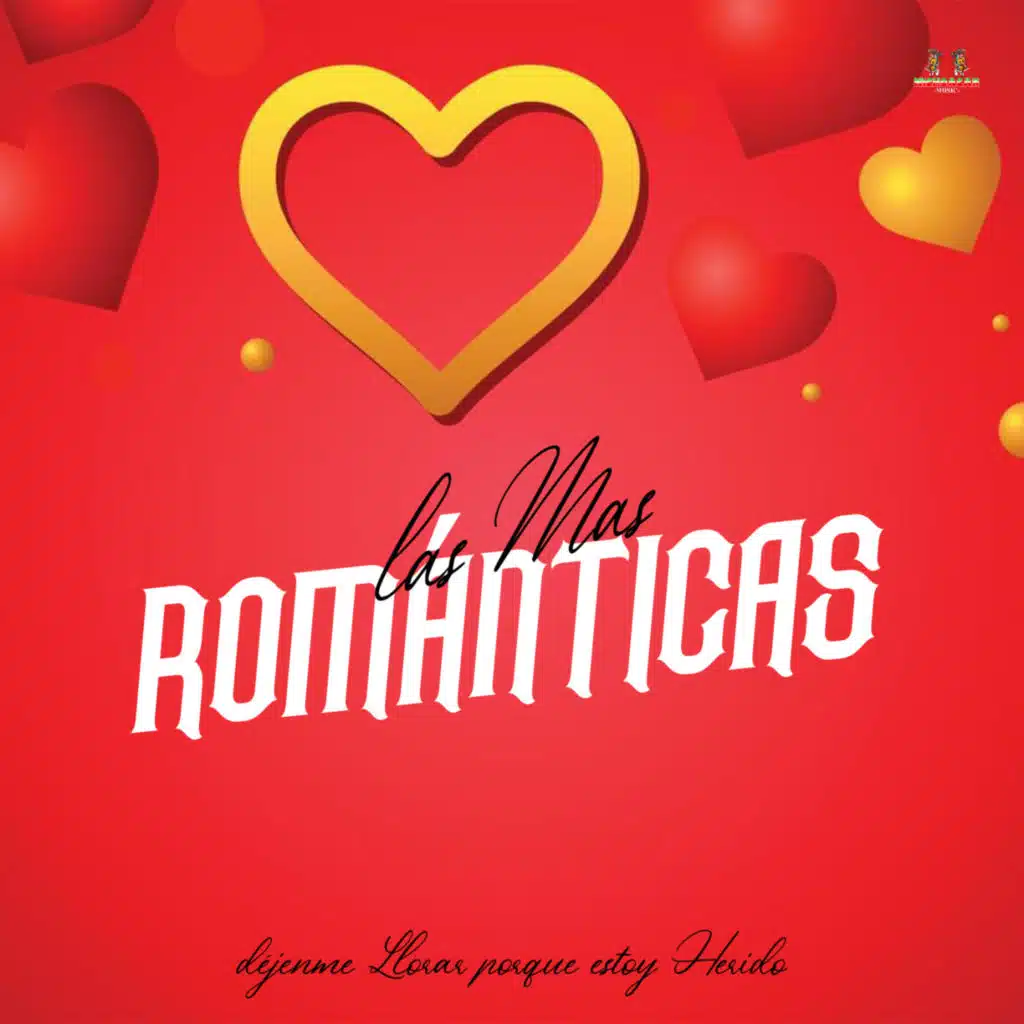 Las Mas Romanticas & Lo Mejor De Las Baladas Romanticas