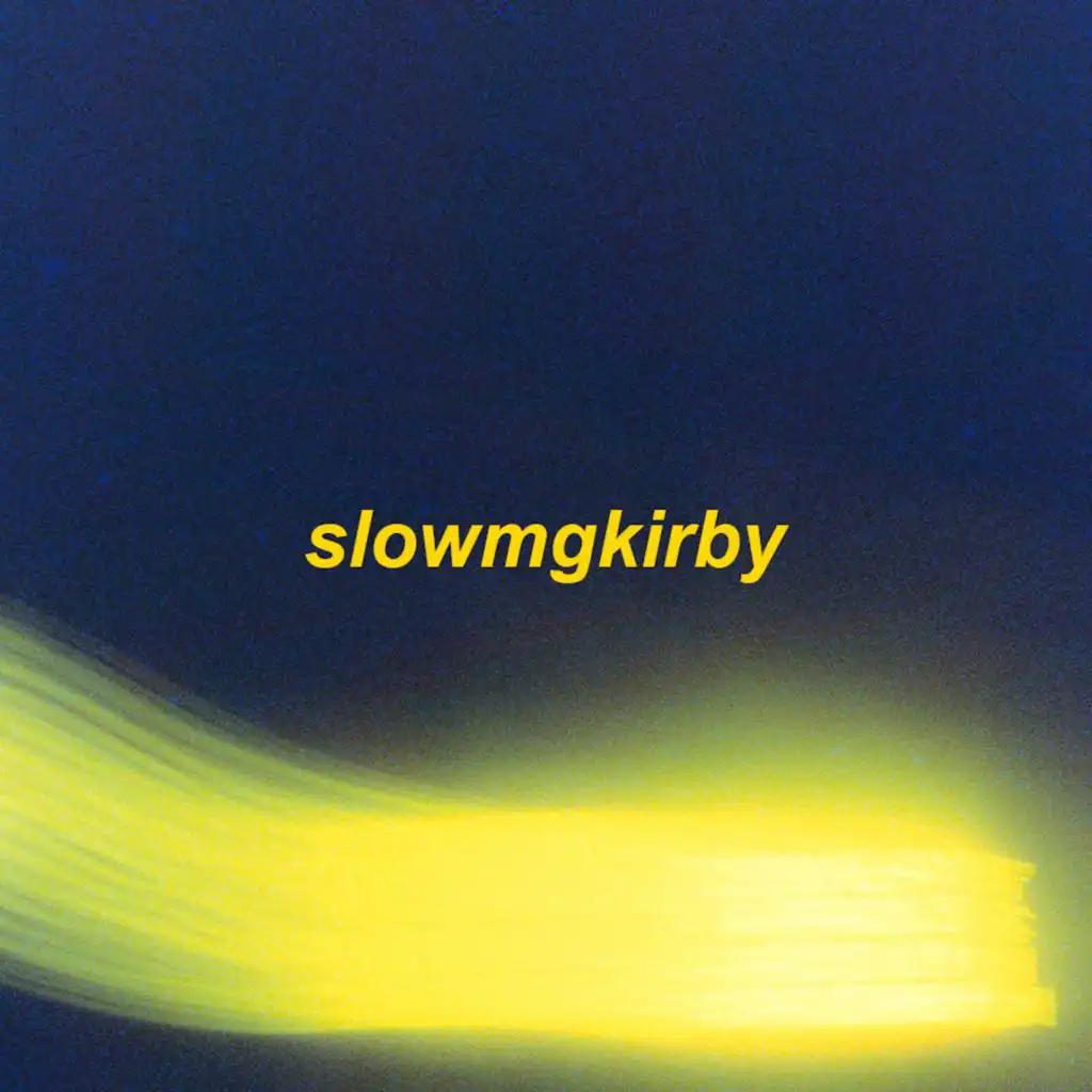 slowmgkirby (slowed + reverb)