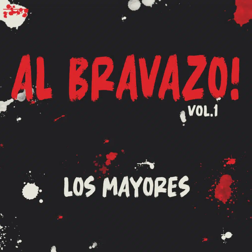 Al Bravazo Vol.1
