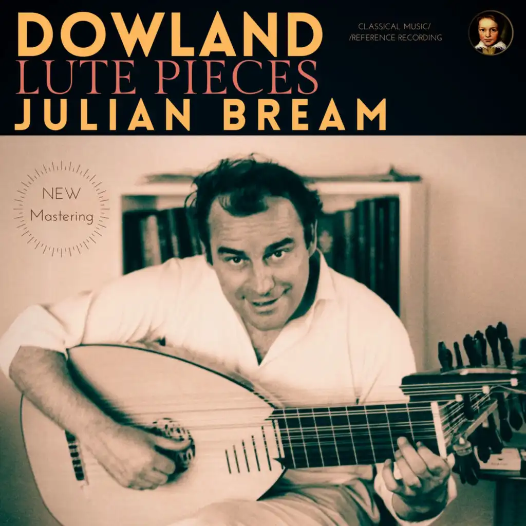 Dowland: Lute Pieces by Julian Bream