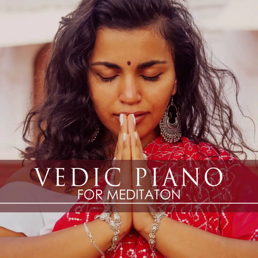 Vedic Piano for Meditaton
