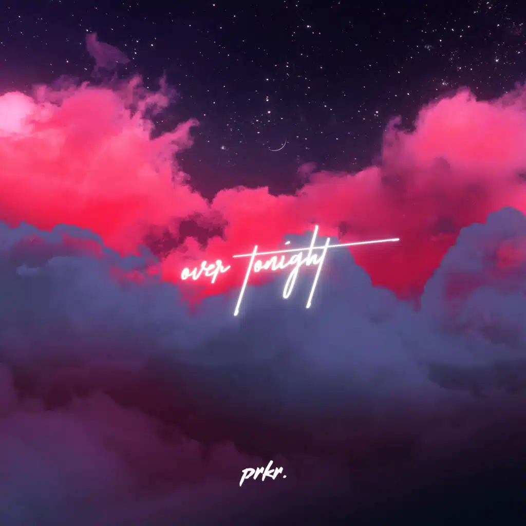 Over Tonight (Remix) [feat. prkr.]