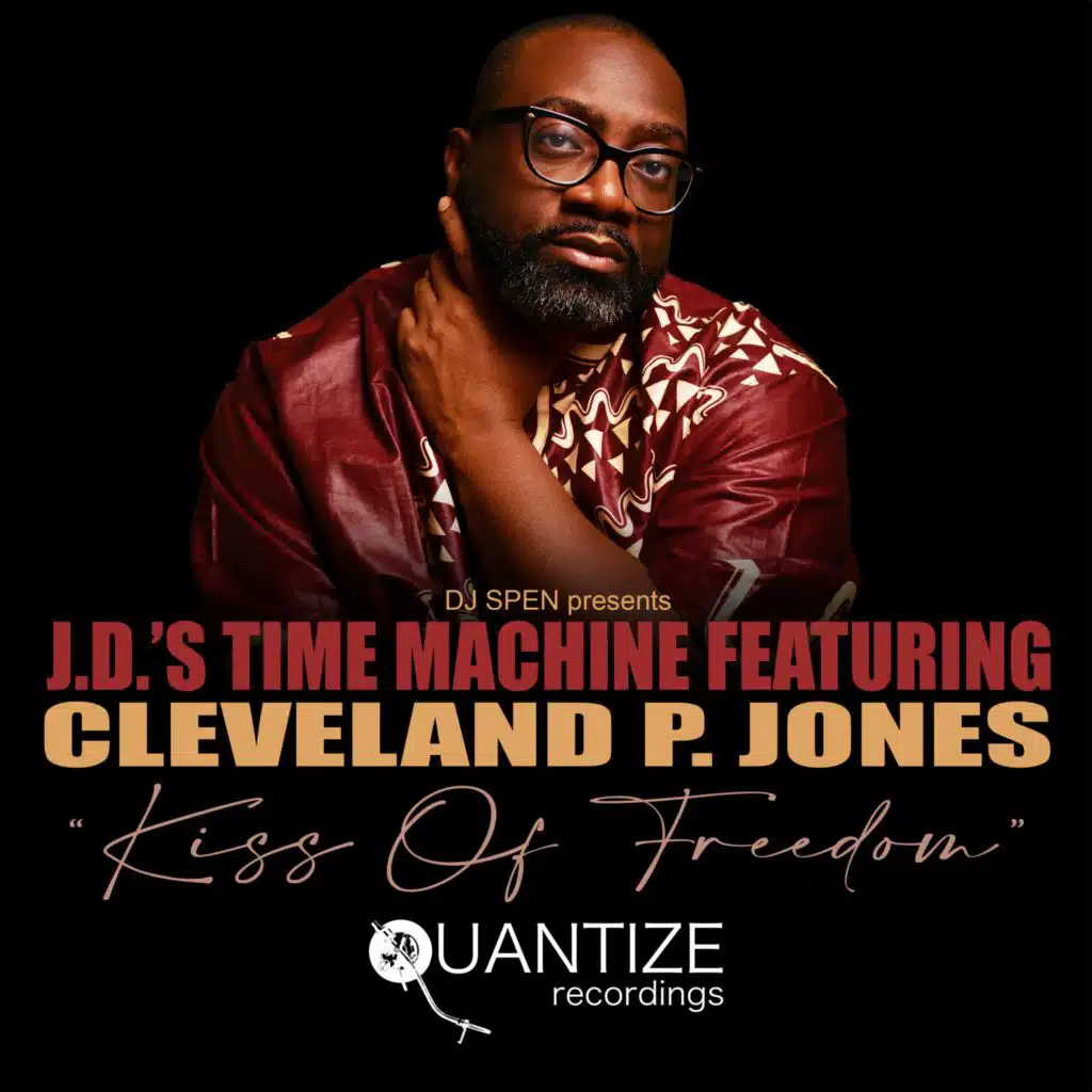 Kiss Of Freedom (feat. Cleveland P. Jones)