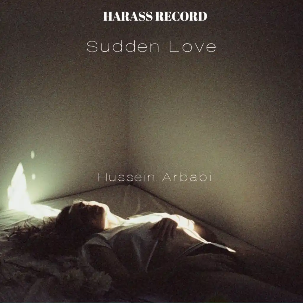 Hussein Arbabi - Sudden Love