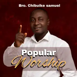 Bro. Chibuike Samuel