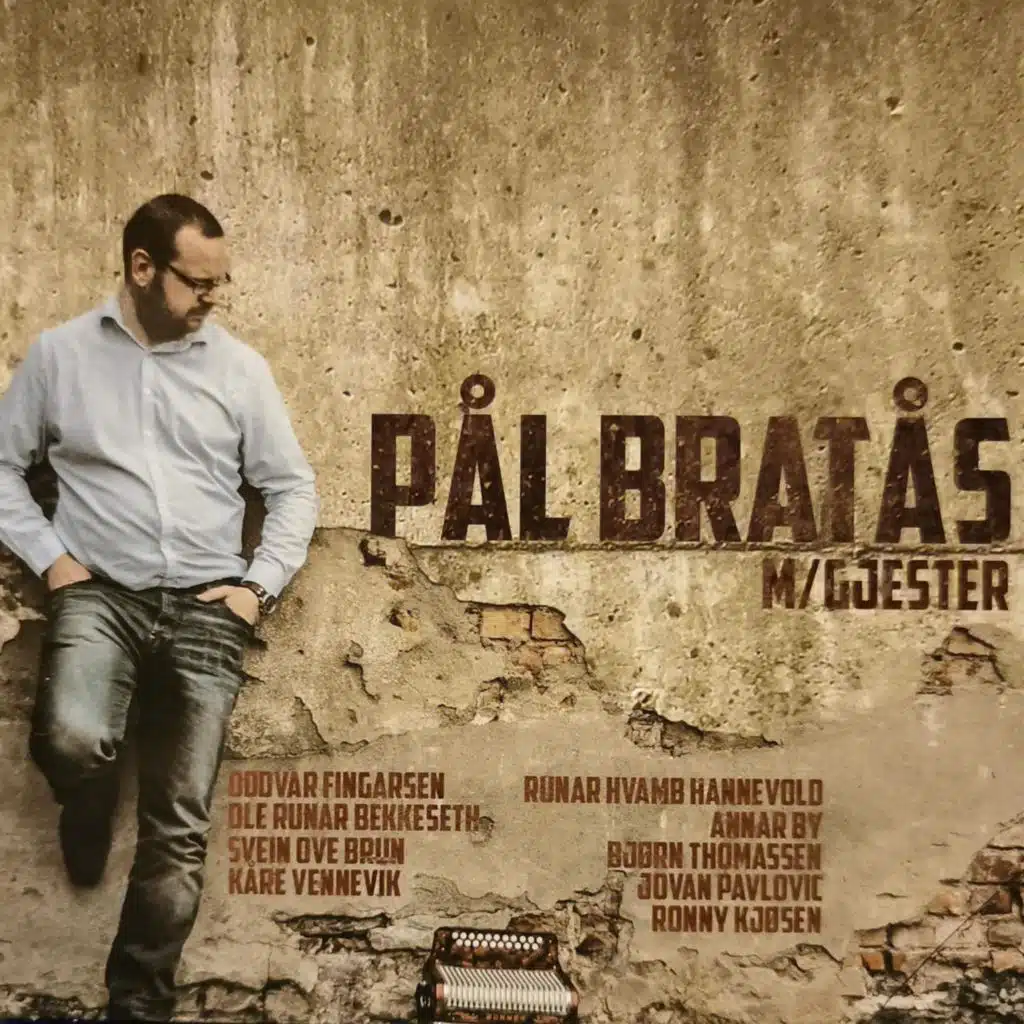 Pål Bratås m/gjester