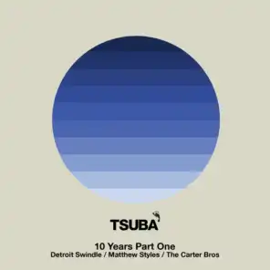 10 Years of Tsuba, Pt. 1