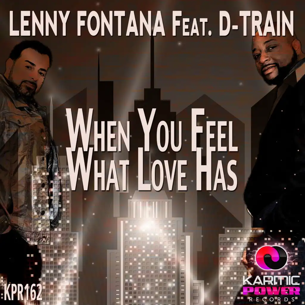 When You Feel What Love Has (NYC Deeper Dubb Instrumental Mix)