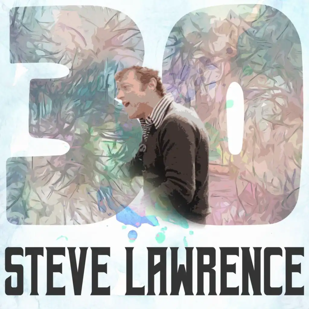 30 Hits of Steve Lawrence