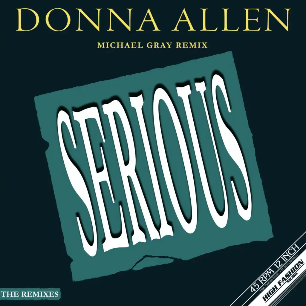 Serious (Michael Gray Remixes)