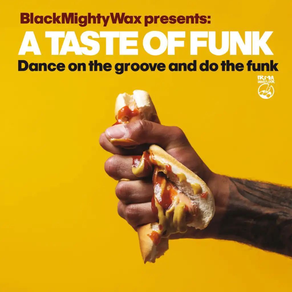A Taste Of Funk (Dance On The Groove And Do The Funk...)