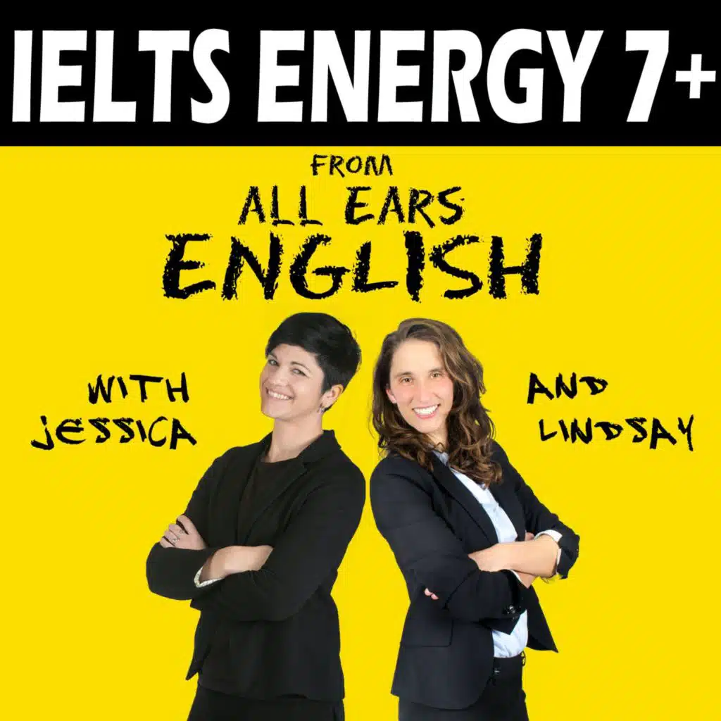 IELTS Energy 1119: Dreaming About Band 9 IELTS Speaking Scores