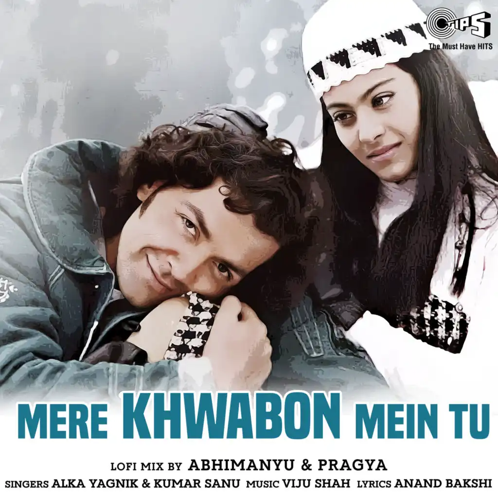 Mere Khwabon Mein Tu (Lofi Mix) [feat. Abhimanyu-Pragya]