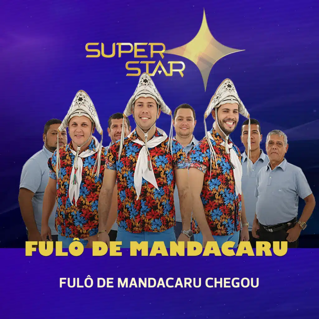 Fulô de Mandacaru Chegou (Superstar) - Single