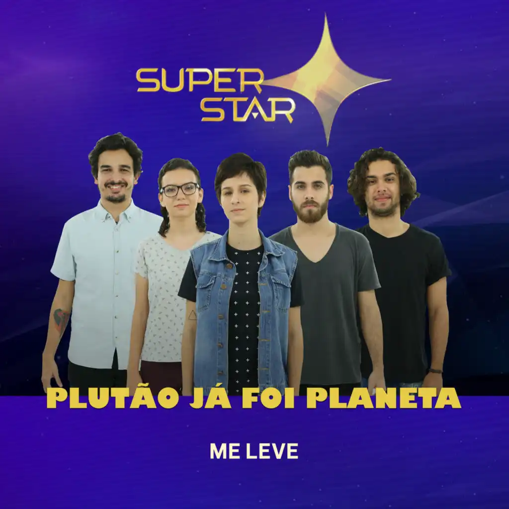 Me Leve (Superstar) - Single