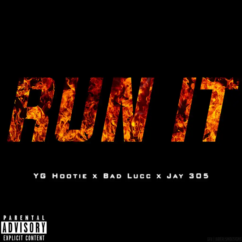 Run It (feat. Bad Lucc & Jay 305) (Remix)