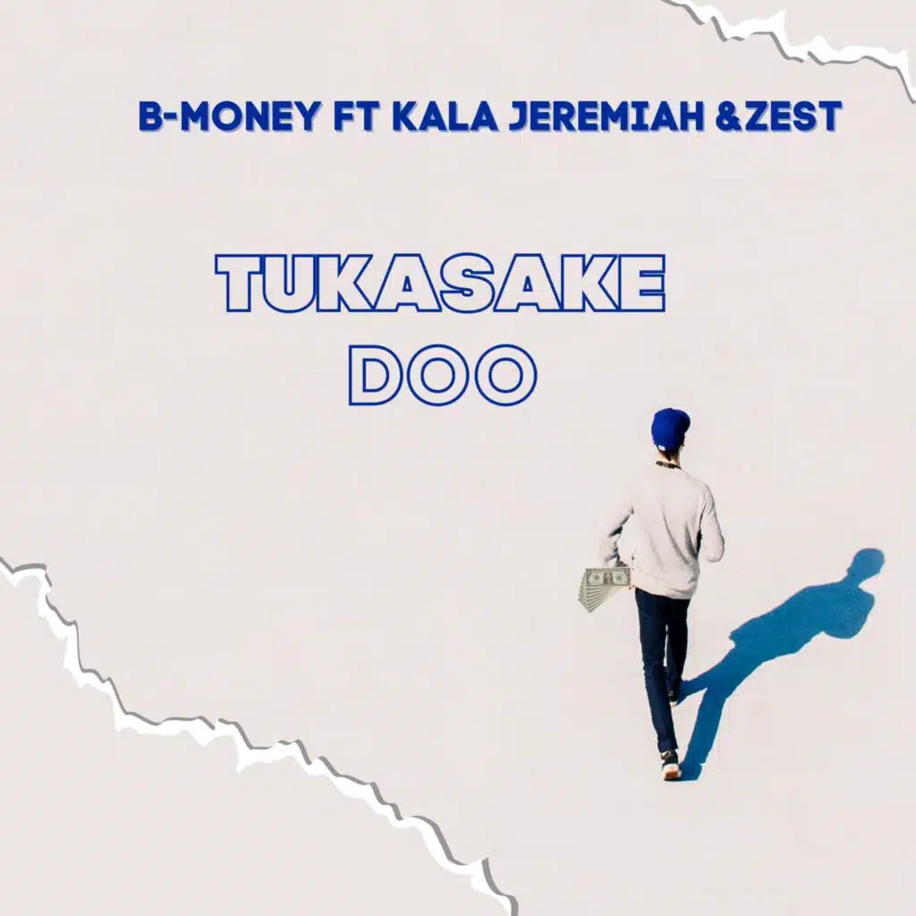 Tukasake Doo (feat. kala jeremiah & Zest)