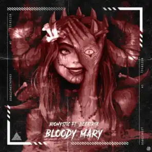 Bloody Mary (feat. Decatrix)