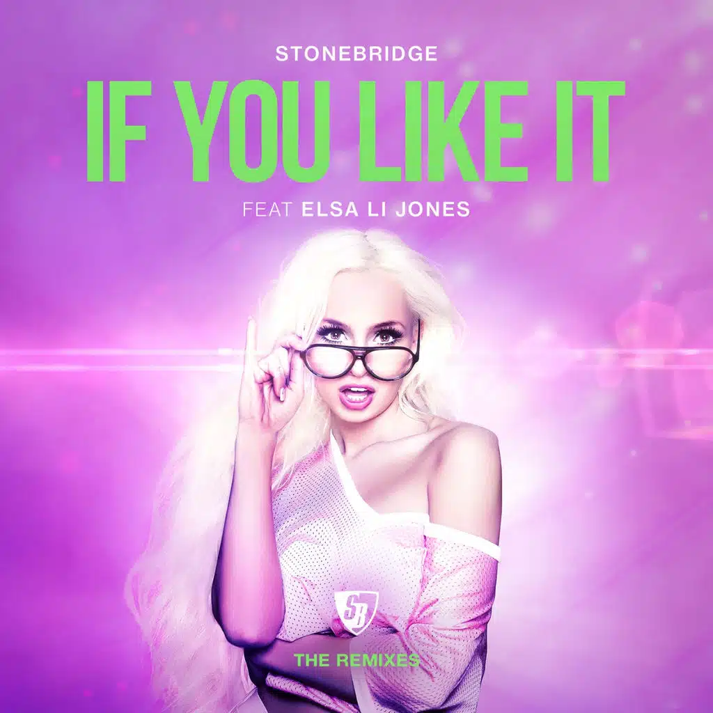 If You Like It (The Remixes)
