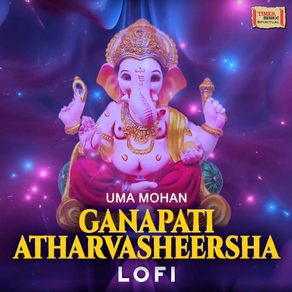 Ganapati Atharvasheersha (LoFi)