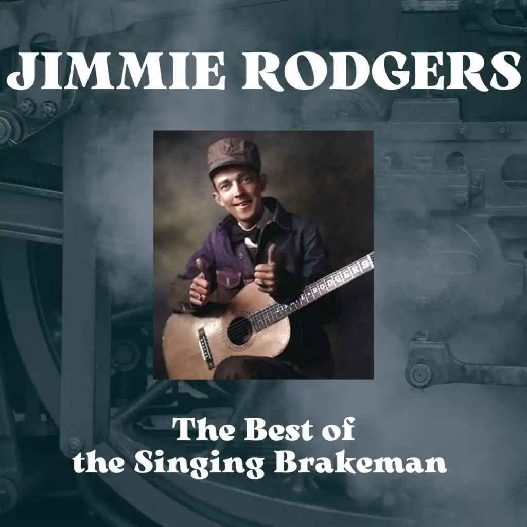 The Best of the Singing Brakeman