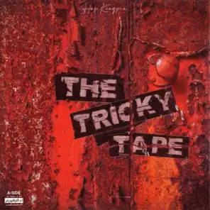 The Tricky Tape (A-Side)