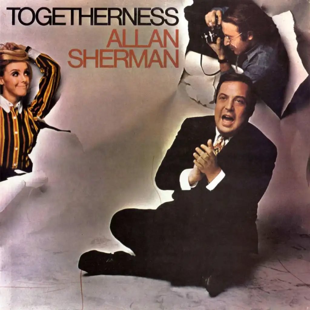 Togetherness Allan Sherman