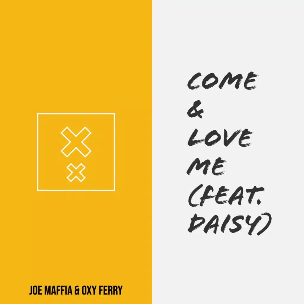 Come & Love Me (feat. Daisy)